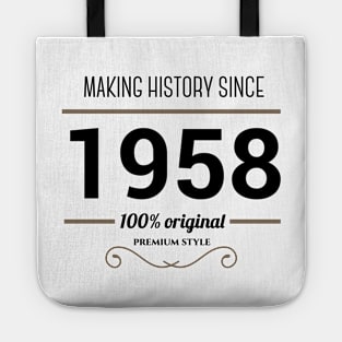 Making history since 1958 Tote