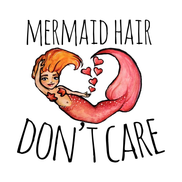 Mermaid hair don't care by bubbsnugg