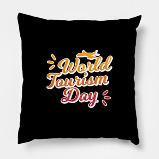 WORLD TOURISM DAY Pillow