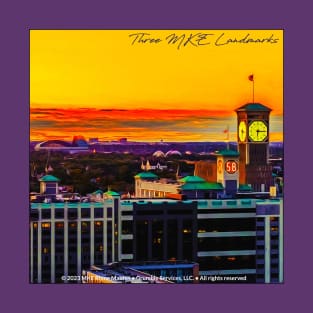 Milwaukee Landmarks • Domes, Miller Park, Clock Tower T-Shirt