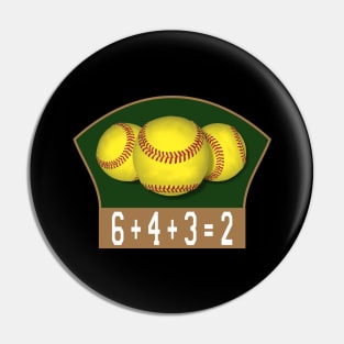 Softball 6+4+3=2 Double Play Pin