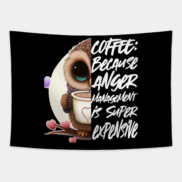 Coffee and Anger Management- Funny Coffee Quote, Coffee Tapestry by Crimson Leo Designs