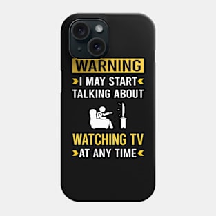 Warning Watching TV Phone Case