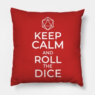 Keep Calm and Roll the Dice Pillow