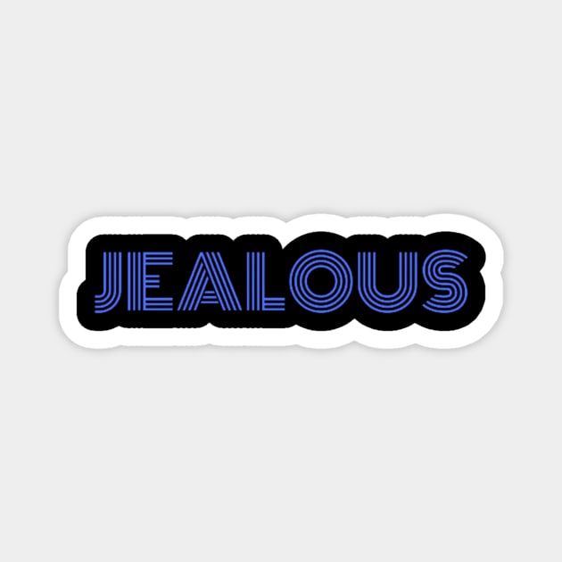 "Jealous" Magnet by retroprints