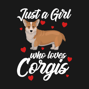 Corgi - Just A Girl Who Loves Corgis T-Shirt