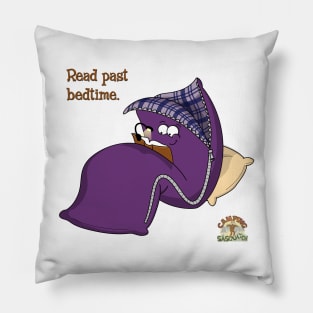 Read past bedtime. Pillow