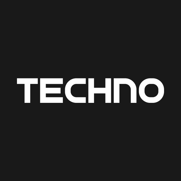 Techno by HBfunshirts