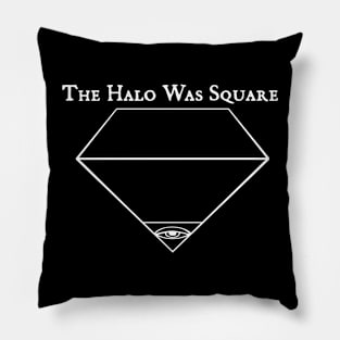 The Halo Was Square 7 white line T-Shirt Pillow