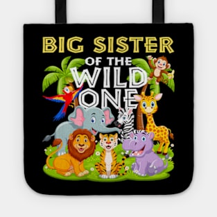 Big Sister Of The Wild One Birthday Zoo Animal Jungle Tote