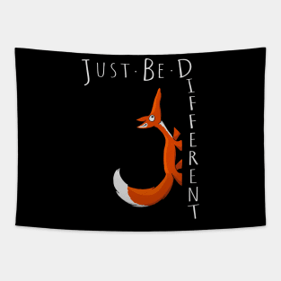 Just Be Different Casual Selfconfident Cute Fox Tapestry