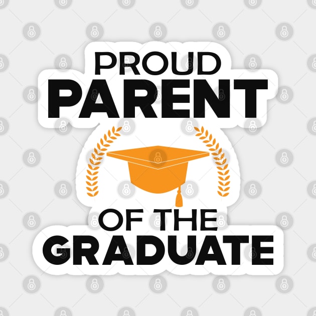 Graduate Parent - Proud Parent of the graduate Magnet by KC Happy Shop