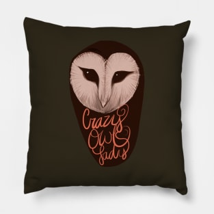 Crazy Owl Lady Barn Owl Eyes Pillow