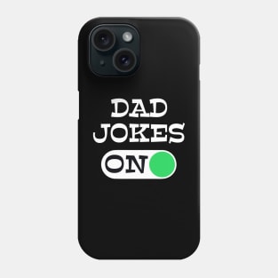 Dad Jokes Mode always ON Father’s Day gift Phone Case