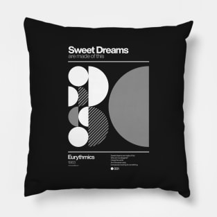 Sweet Dreams (are made of this) Pillow