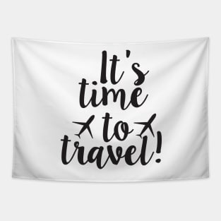 It's Time to Travel Tapestry