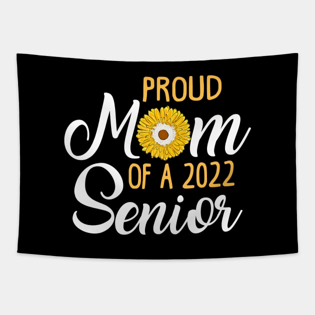Proud Mom of a 2022 Senior Sunflower Tapestry by KsuAnn