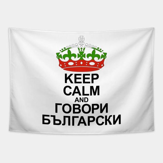 Keep Calm And Speak Bulgarian (Bulgaria) Tapestry by ostend | Designs