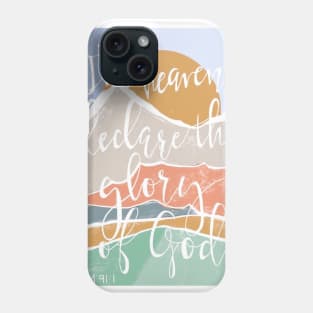 The heavens declare Phone Case