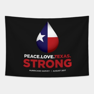 Peace Love Texas Strong - Hurricane Harvey Tapestry