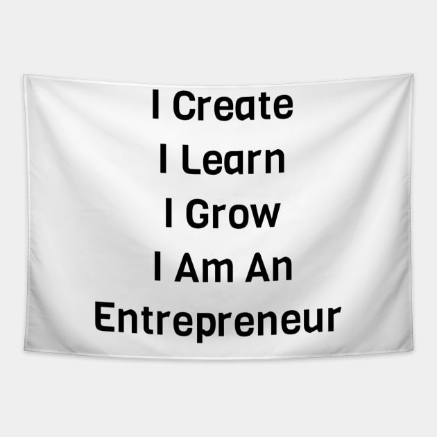 I Am An Entrepreneur Tapestry by Jitesh Kundra