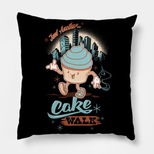 Just Another Cake Walk Pillow