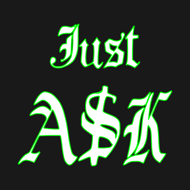 just ask by Oluwa290