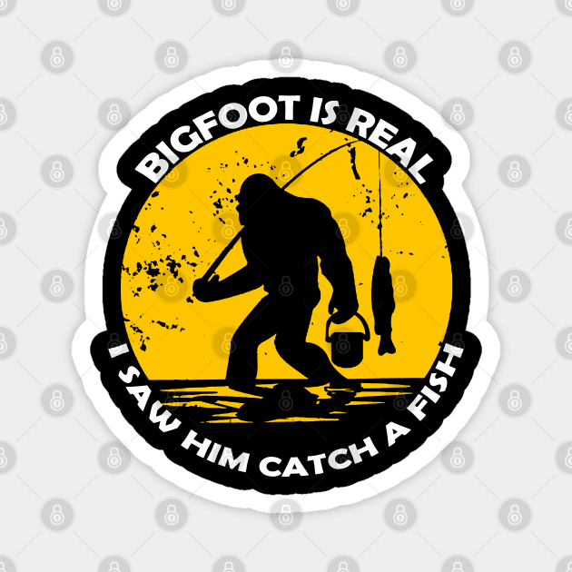 Bigfoot is real, i saw him catch a fish Magnet by JameMalbie