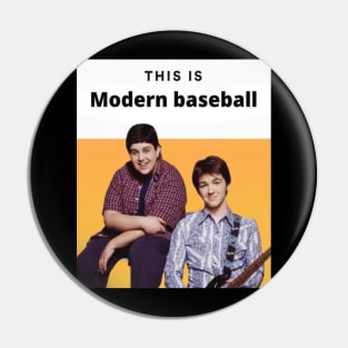 This is Modern Baseball Pin