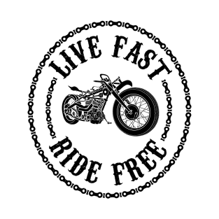 Live fast, Ride free Chains T-Shirt