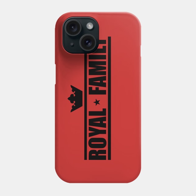 Royal family black Phone Case by God Given apparel