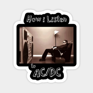 how i listen acdc Magnet