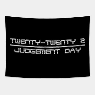 Twenty-Twenty 2: Judgement Day (2022) Tapestry