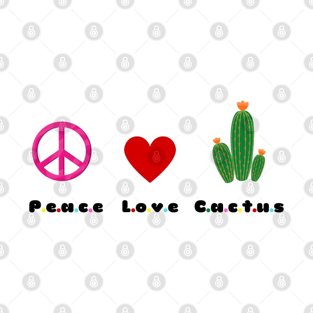 peace, love, cactus by Serotonin