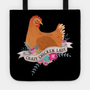 Crazy Chicken Lady Tote