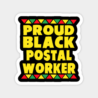 Proud Black Postal Worker Magnet