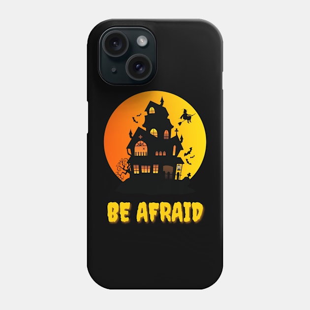 Be Afraid Phone Case by Astroidworld