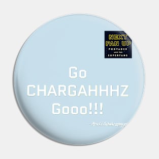 Go Chargahhhhz T Pin