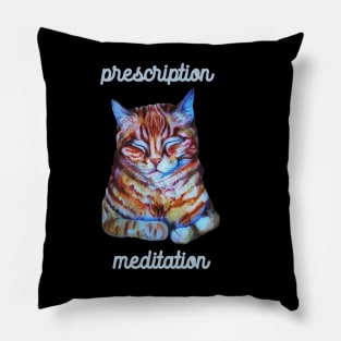 prescription meditation, meditating cat Pillow