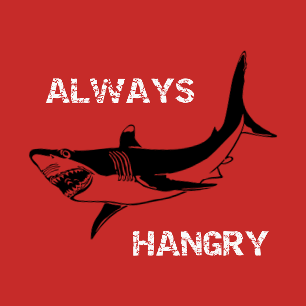 Always Hangry Shark by DANPUBLIC