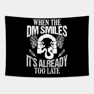 Gamer When the DM Smiles It's Already Too Late Tapestry