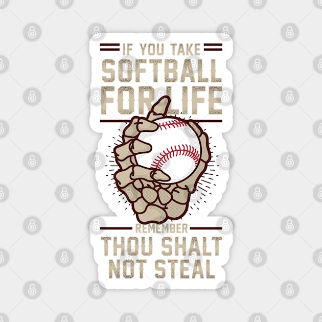 Thou Shalt Not Steal Softball Magnet by TreehouseDesigns