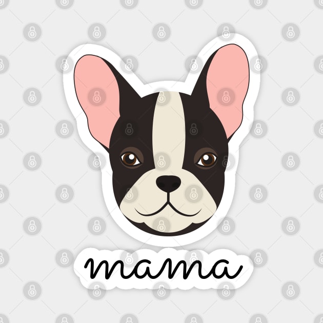 French Bulldog Mama Magnet by Mplanet
