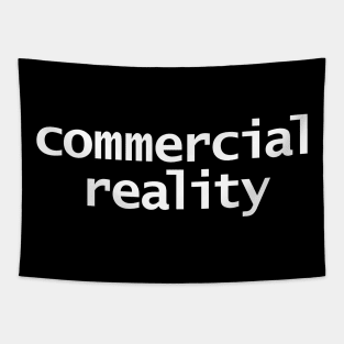Commercial Reality Typography White Text Tapestry