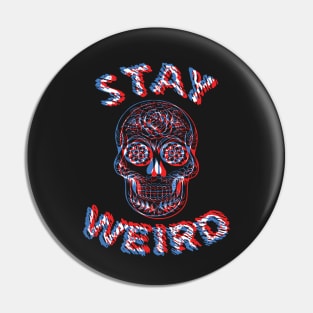 Stay Weird Sugar Skull Optical Illusion Pin