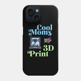 Cool Moms 3D Print Phone Case