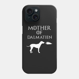 Mother Of  Dalmatien - mother day gift Phone Case