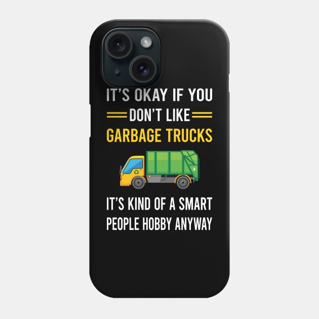 Smart People Hobby Garbage Truck Trucks Phone Case by Bourguignon Aror