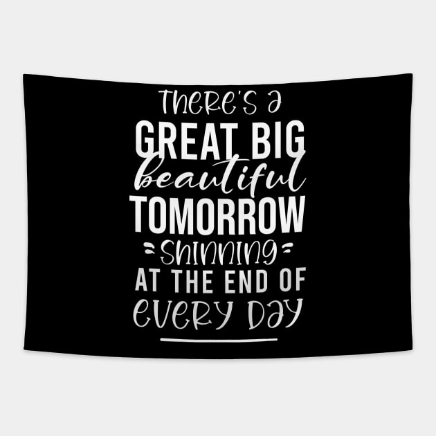 Great Big Beautiful Tomorrow Tapestry by Magic Topeng