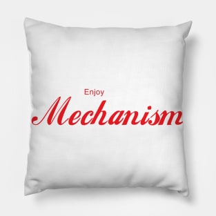 ENJOY MECHANISM Pillow